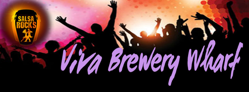 Salsa Rocks hosts Viva Brewery Wharf